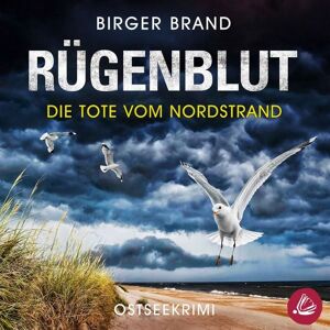 Miss Motte Audio Rügenblut - Die Tote vom Nordstrand: Ostseekrimi Küstenkrimi (Lydia Westphal 14) Image