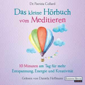 Random House Audio Das kleine Hör-Buch vom Meditieren Image