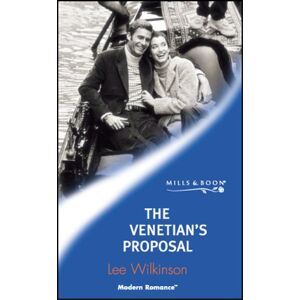 Lee Wilkinson - The Venetian's Proposal (Mills & Boon Modern) - Preis vom 18.09.2025 05:07:49 h Image
