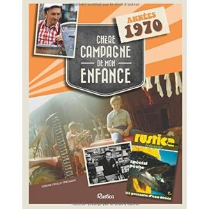 Denise Crolle-Terzaghi - Chère campagne de mon enfance : années 1970 - Preis vom 18.09.2025 05:07:49 h Image