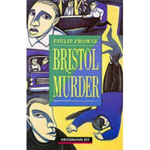 Philip Prowse - Bristol Murder: Intermediate Level (Heinemann Guided Reader) - Preis vom 18.09.2025 05:07:49 h Image