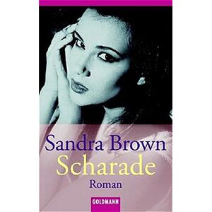 Sandra Brown - Scharade: Roman (Goldmann Allgemeine Reihe) - Preis vom 18.09.2025 05:07:49 h Image
