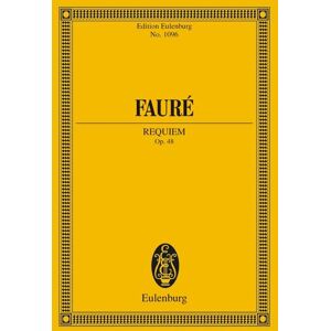 unbekannt - Requiem: op. 48. 2 Soli, Chor und Orchester. Studienpartitur. (Eulenburg Studienpartituren) - Preis vom 18.09.2025 05:07:49 h Image