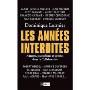 unbekannt - Les années interdites : Auteurs, journalistes et artistes dans la Collaboration - Preis vom 18.09.2025 05:07:49 h Image
