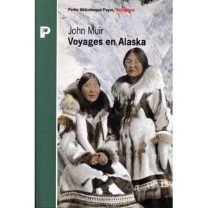 John Muir - Voyages en Alaska - Preis vom 18.09.2025 05:07:49 h Image