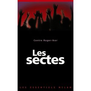 Centre Roger-Ikor - Les Essentiels Milan: Les Sectes - Preis vom 18.09.2025 05:07:49 h Image