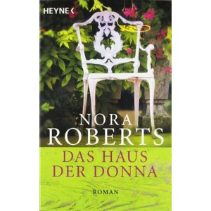Nora Roberts - Das Haus der Donna: Roman - Preis vom 18.09.2025 05:07:49 h Image