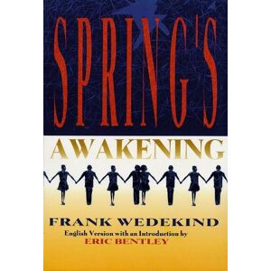 Various - Eric Bentley Spring'S Awakening Lib: Tragedy of Childhood (Applause Libretto Library) - Preis vom 18.09.2025 05:07:49 h Image