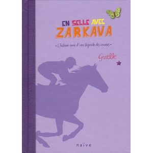 Gizelle - En selle avec Zarkava : L'histoire vraie d'une légende des courses - Preis vom 18.09.2025 05:07:49 h Image
