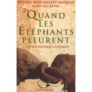 Masson Moussaieff - Quand Les Elephants Pleurent (Essais) - Preis vom 18.09.2025 05:07:49 h Image