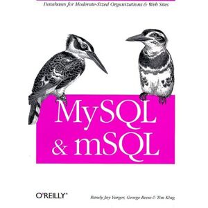 Yarger, Randy J. - MySQL and mSQL (Classique Us) - Preis vom 18.09.2025 05:07:49 h Image