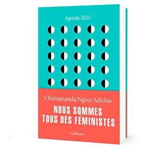 Chimamanda Ngozi Adichie - Agenda Chimamanda 2021, Nous sommes tous des féministes (Hors série Titouan Lamazou) - Preis vom 18.09.2025 05:07:49 h Image