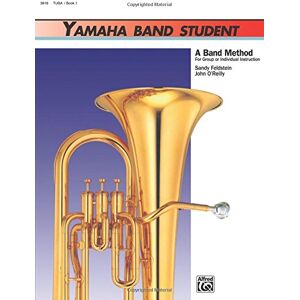 Sandy Feldstein - Yamaha Band Student, Bk 1: Tuba (Yamaha Band Method) - Preis vom 18.09.2025 05:07:49 h Image