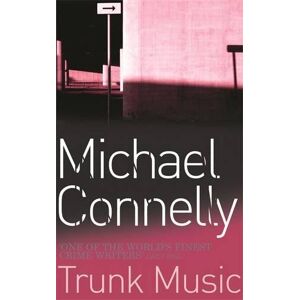 Michael Connelly - Trunk Music (Harry Bosch Series) - Preis vom 18.09.2025 05:07:49 h Image