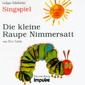 Eric Carle - Die kleine Raupe Nimmersatt. CD - Preis vom 18.09.2025 05:07:49 h Image