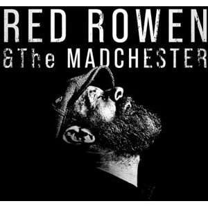 RED ROWEN AND THE MADCHESTER - Preis vom 18.09.2025 05:07:49 h Image