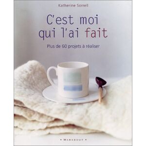 Katherine Sorrell - C'est moi qui l'ai fait - Preis vom 18.09.2025 05:07:49 h Image