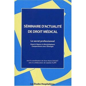 Anne-Marie Duguet - Le secret professionnel Aspects legaux et deontologiques. Comparaison avec l'etranger: Le secret professionnel, édition 2002 - Preis vom 18.09.2025 05:07:49 h Image