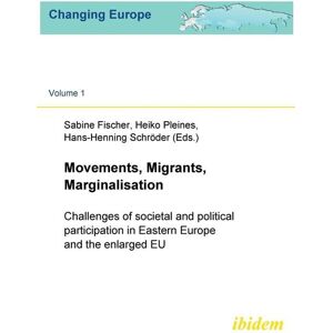 Ibidem Movements, Migrants, Marginalisation. Challenges of societal and political participation in Eastern Europe and the enlarged EU Image