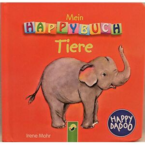 Irene Mohr - MEIN HAPPYBUCH TIERE - Preis vom 18.09.2025 05:07:49 h Image