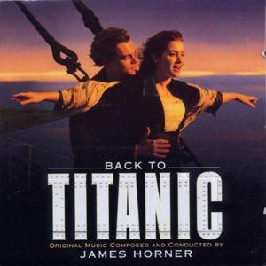 James Horner - Back To Titanic - Preis vom 18.09.2025 05:07:49 h Image