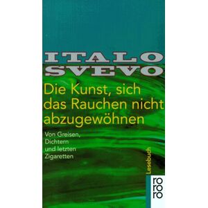 Italo Svevo - Die Kunst, sich das Rauchen nicht abzugewöhnen. Von Greisen, Dichtern und letzten Zigaretten. - Preis vom 18.09.2025 05:07:49 h Image