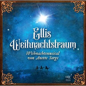 Ellis Weihnachtstraum: Weihnachtsmusical von Anette Sorge - Preis vom 18.09.2025 05:07:49 h Image