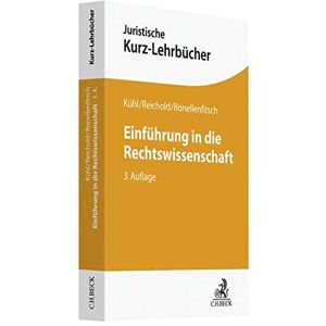 Kristian Kühl - Einführung in die Rechtswissenschaft: Ein Studienbuch (Kurzlehrbücher für das Juristische Studium) - Preis vom 18.09.2025 05:07:49 h Image
