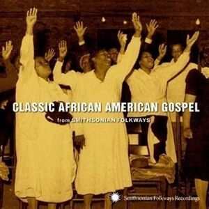 Various - GEBRAUCHT Classic African American Gospel - Preis vom 07.07.2026 03:23:46 h Image