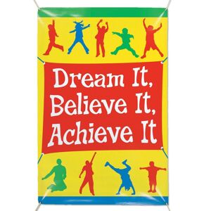Positive Promotions Dream It, Believe It, Achieve It 6' X 4' Vinyl Banner Image